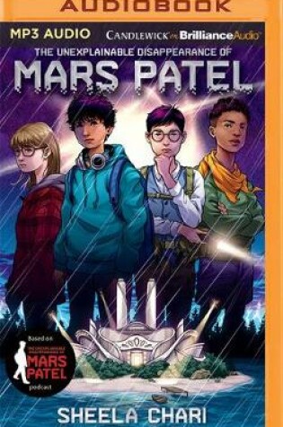 Cover of The Unexplainable Disappearance of Mars Patel