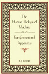 Book cover for The Human Biological Machine as a Transformational Apparatus