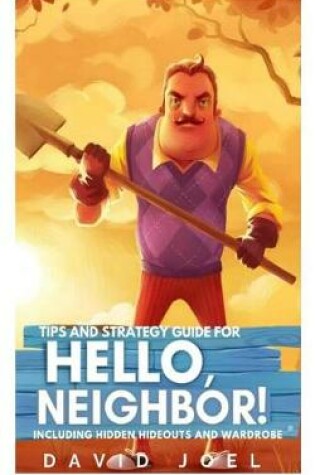 Cover of Tips and Strategy Guide for Hello Neighbor