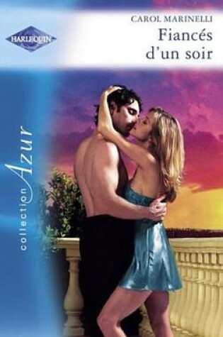 Cover of Fiances D'Un Soir (Harlequin Azur)