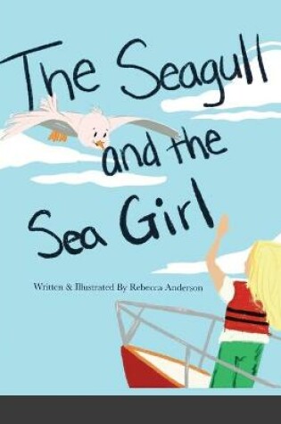 Cover of The Seagull and the Sea Girl