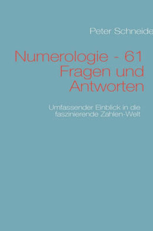 Cover of Numerologie - 61 Fragen und Antworten