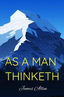 Book cover for AS A MAN THINKETH James Allen