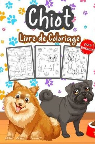 Cover of Chiot Livre de Coloriage pour Enfants