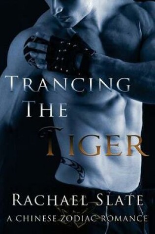 Cover of Trancing the Tiger