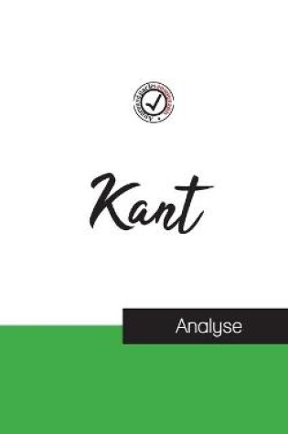 Cover of Emmanuel Kant (etude et analyse complete de sa pensee)