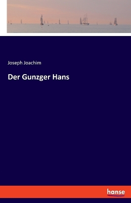 Book cover for Der Gunzger Hans