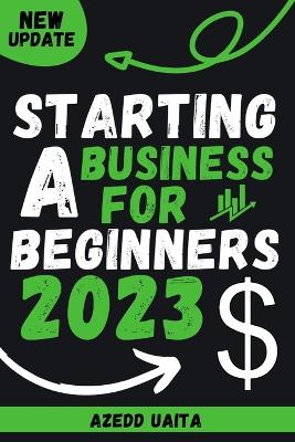 Cover of Starting a Business for Beginners 2023