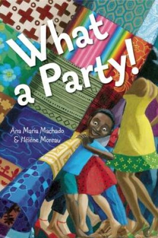 Cover of What a Party!