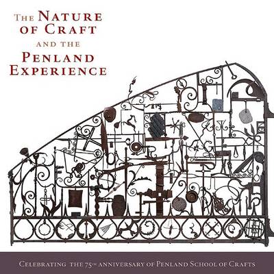 Cover of The Nature of Craft and the Penland Experience