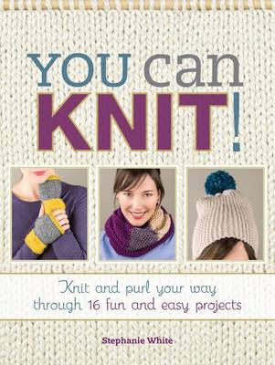 Book cover for You Can Knit!