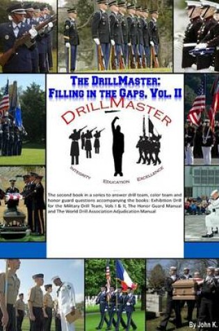 Cover of The Drillmaster: Filling in the Gaps, Vol. II