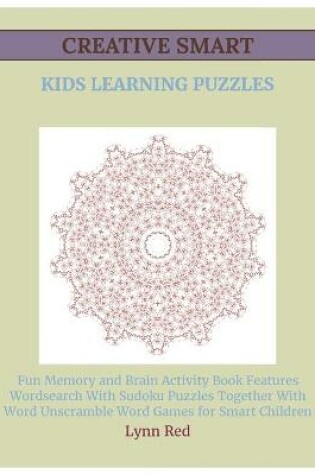 Cover of Creative Smart Kids Learning Puzzles