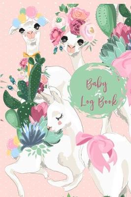 Book cover for Baby Log Book