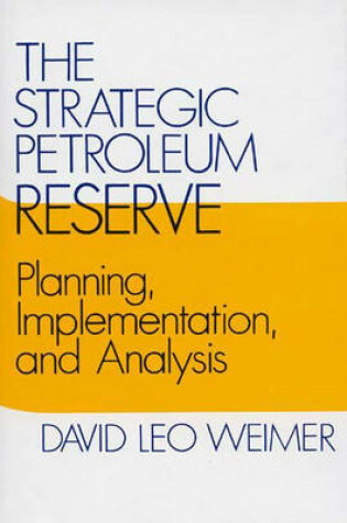 Cover of The Strategic Petroleum Reserve