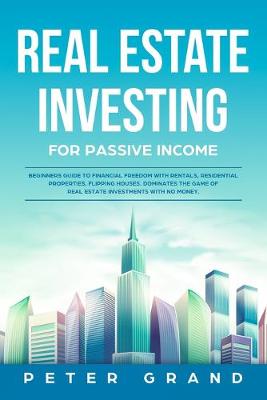 Book cover for Real Estate Investing for Passive Income