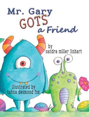 Book cover for Mr. Gary Gots a Friend