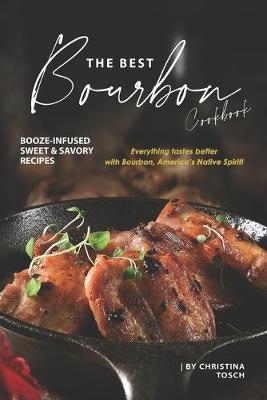 Book cover for The Best Bourbon Cookbook