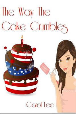 Book cover for The Way the Cake Crumbles