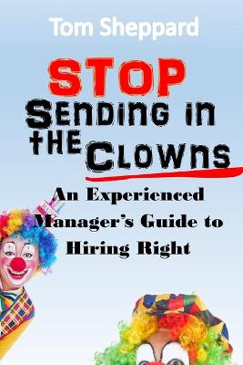 Book cover for Stop Sending in the Clowns