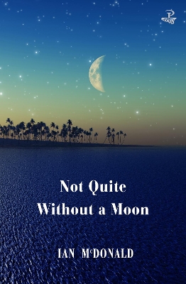 Book cover for Not Quite Without a Moon