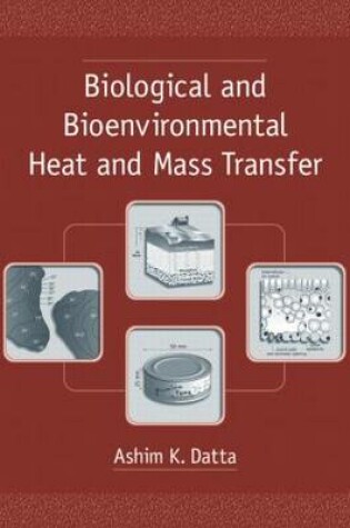 Cover of Biological and Bioenvironmental Heat and Mass Transfer
