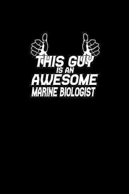 Book cover for This Guy is an awesome marine biologist