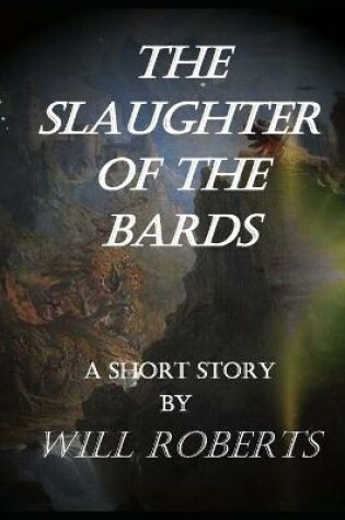Cover of The Slaughter of the Bards