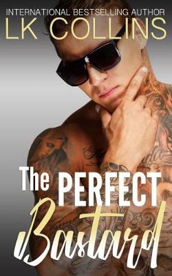 Book cover for The Perfect Bastard