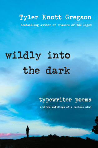 Cover of Wildly into the Dark