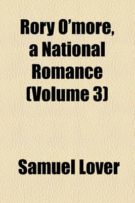 Book cover for Rory O'More, a National Romance (Volume 3)