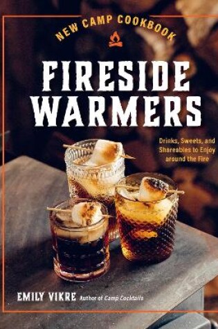 Cover of New Camp Cookbook Fireside Warmers