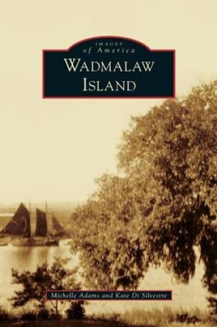 Cover of Wadmalaw Island