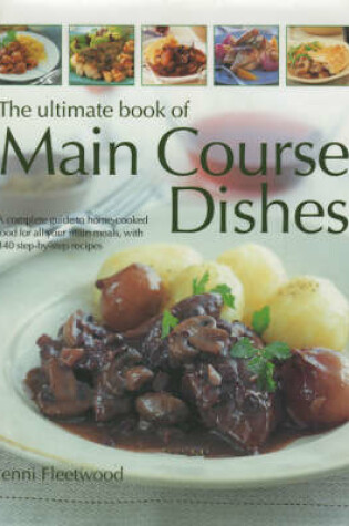 Cover of The Ultimate Book of Main Course Dishes