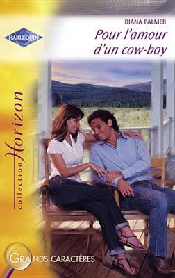 Book cover for Pour L'Amour D'Un Cow-Boy (Harlequin Horizon)