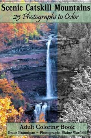 Cover of Scenic Catskill Mountains 25 Photographs to Color