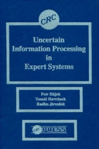 Cover of Uncertain Information Processing In Expert Systems