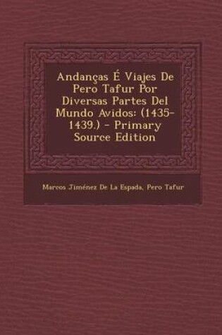 Cover of Andancas E Viajes de Pero Tafur Por Diversas Partes del Mundo Avidos