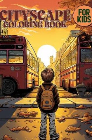 Cover of Cityscape Coloring Book For Kids