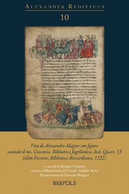 Book cover for Vita Di Alessandro Con Figure Secondo Il Ms. Cracovia, Biblioteca Jagellonica, Ital. Quart. 33 (Olim Firenze, Biblioteca Riccardiana, 1222)