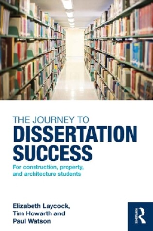 Cover of The Journey to Dissertation Success