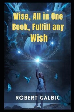 Cover of Wise, All in One book, Fulfill any Wish