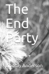 Book cover for The End Party