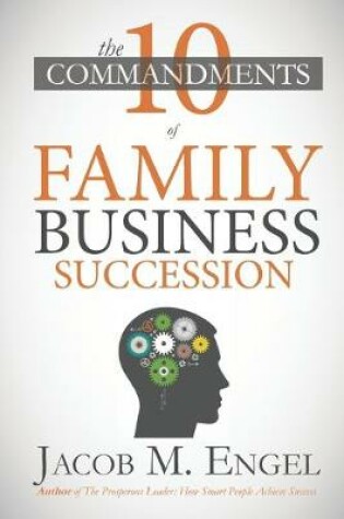 Cover of The Ten Commandments of Family Business Succession