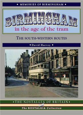 Cover of Birmingham in the Age of the Tram