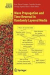 Book cover for Wave Propagation and Time Reversal in Randomly Layered Media