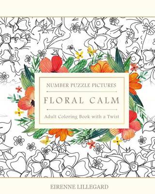 Book cover for Floral Calm Adult Number Puzzle Pictures