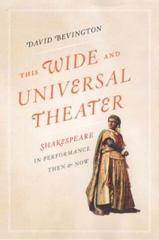 Cover of This Wide and Universal Theater