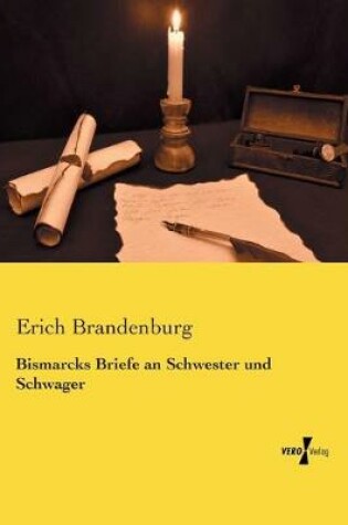 Cover of Bismarcks Briefe an Schwester und Schwager