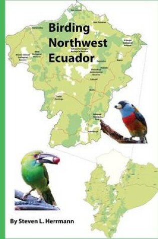 Cover of Birding Northwest Ecuador